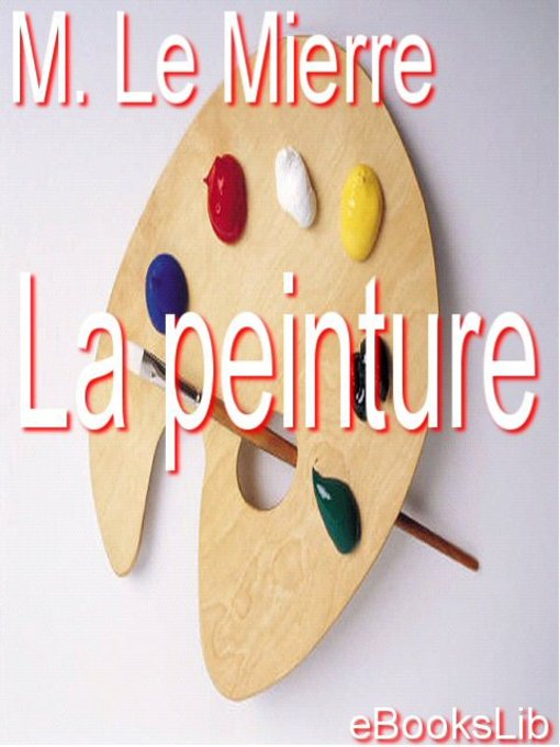 Title details for La peinture by A.-M. le Mierre - Available